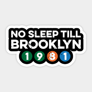 No Sleep Till Brooklyn Sticker